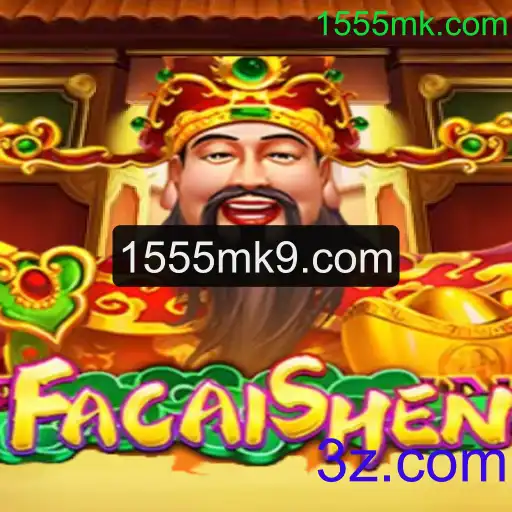 Explorando o Mundo de FaCaiShen: O Jogo Inovador de 1555mk.com